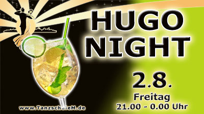 HUGO Night Tanzparty in der Tanzschule Matschek Tanzpartie in der Tanzschule Matschek