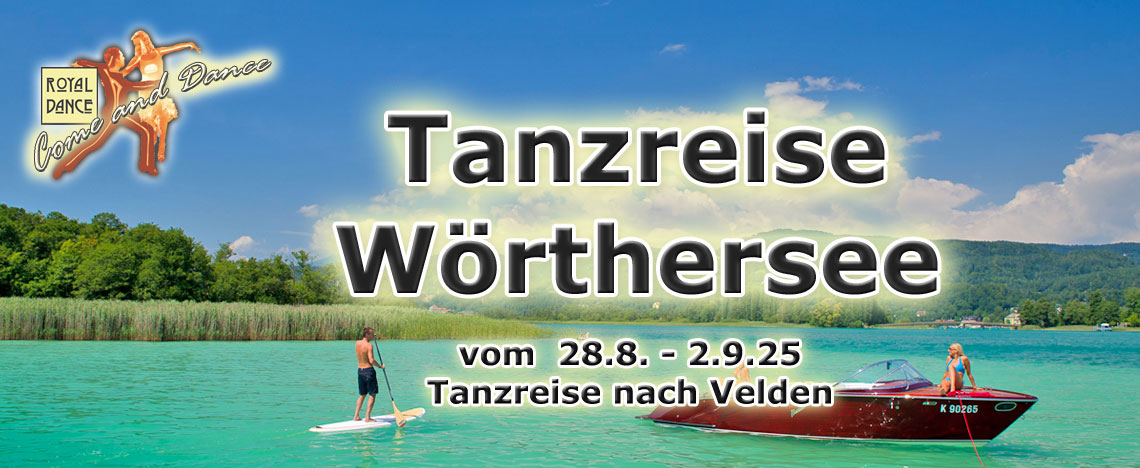ROYALDANCE Tanzreise Velden am Wörthersee