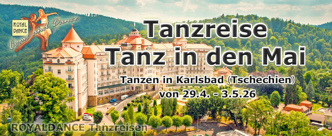 ROYALDANCE Tanzreise Tanz in den Mai ROYALDANCE Tanzreise Tanz in den Mai
