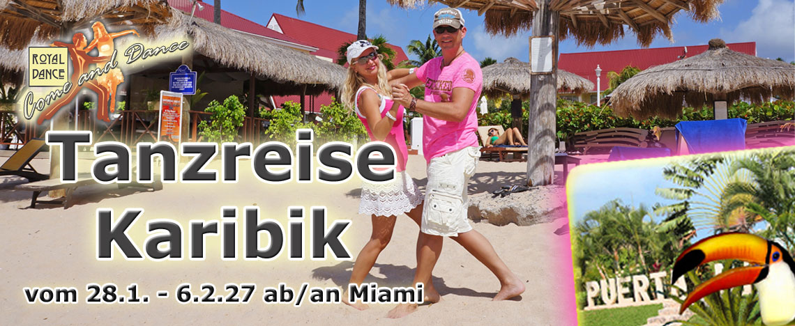 ROYALDANCE Tanzreise Tanzkreuzfahrt Karibik ROYALDANCE Tanzreise Tanzkreuzfahrt Karibik